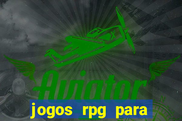 jogos rpg para ganhar dinheiro